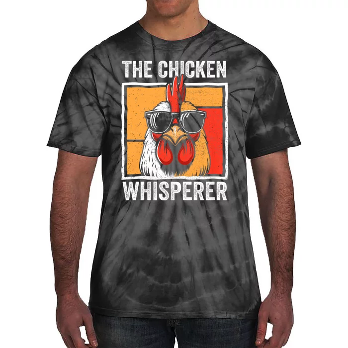 The Chicken Whisperer Farmer Animal Farm Tie-Dye T-Shirt