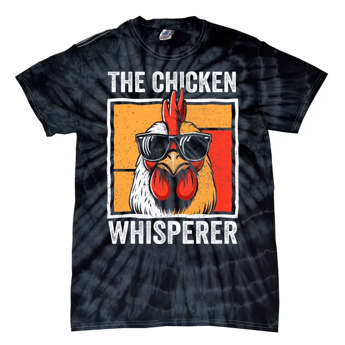 The Chicken Whisperer Farmer Animal Farm Tie-Dye T-Shirt