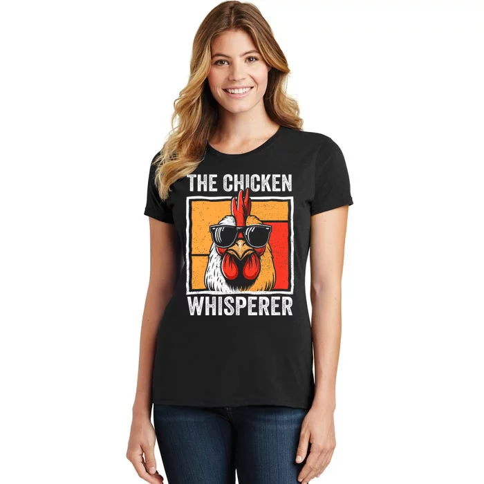 The Chicken Whisperer Farmer Animal Farm Women's T-Shirt