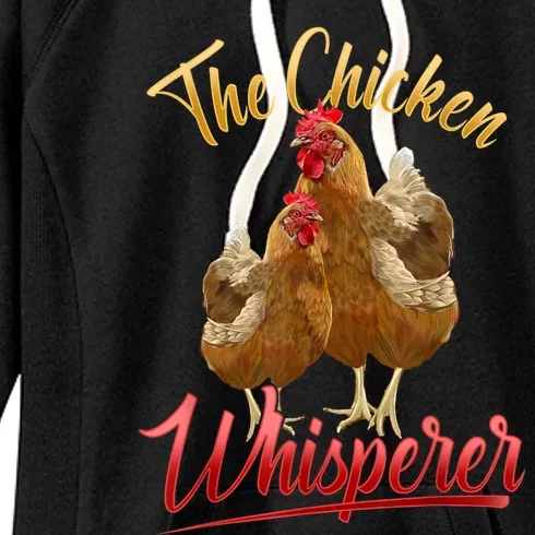 The Chicken Whisperer Funny Chicken Lover Farming Women's Fleece Hoodie