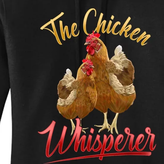 The Chicken Whisperer Funny Chicken Lover Farming Women's Pullover Hoodie