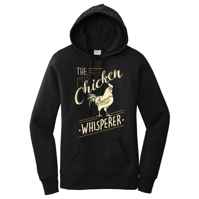 The Chicken Whisperer Funny Chicken Lover Farming Women's Pullover Hoodie