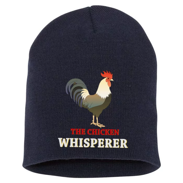 The Chicken Whisperer Funny Short Acrylic Beanie