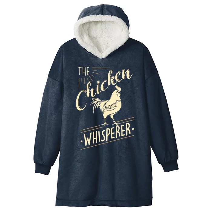 The Chicken Whisperer Funny Chicken Lover Farming Hooded Wearable Blanket