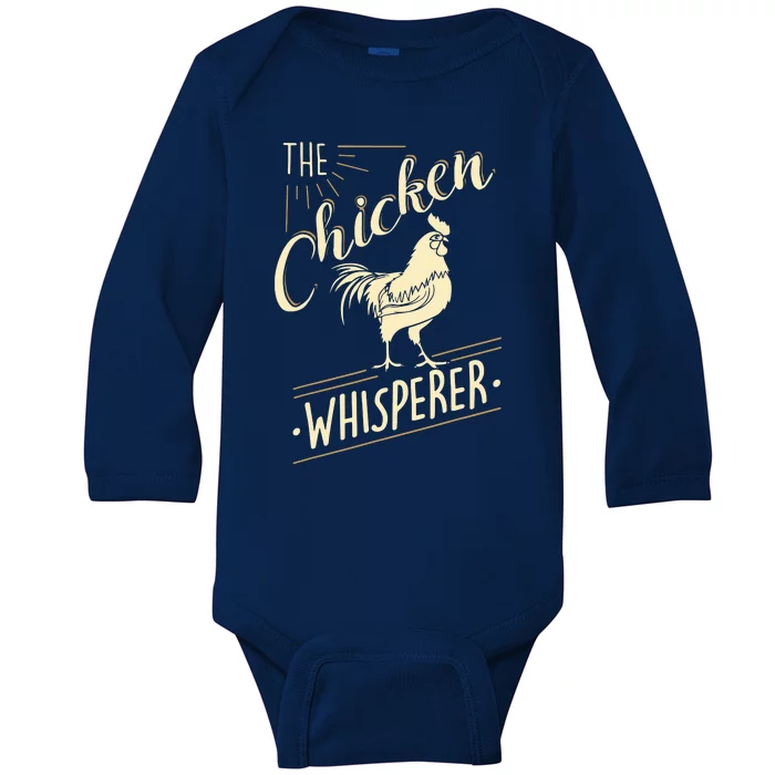 The Chicken Whisperer Funny Chicken Lover Farming Baby Long Sleeve Bodysuit