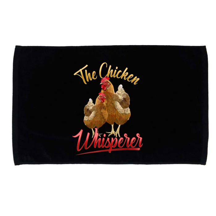 The Chicken Whisperer Funny Chicken Lover Farming Microfiber Hand Towel