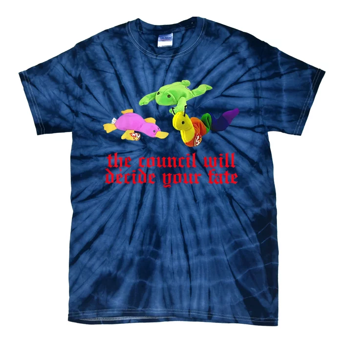 The Council Will Decide Your Fate Funny Oddly Specific Meme Tie-Dye T-Shirt