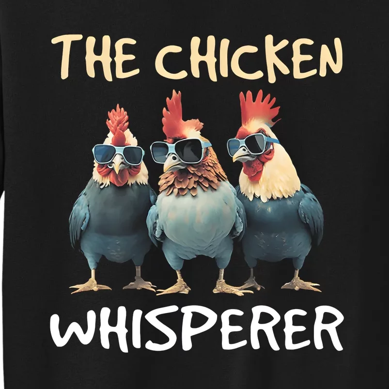 The Chicken Whisperer Sweatshirt