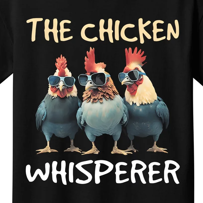 The Chicken Whisperer Kids T-Shirt