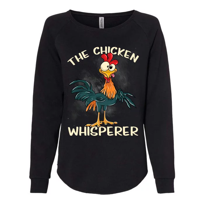 The Chicken Whisperer Funny Farmer Womens California Wash Sweatshirt