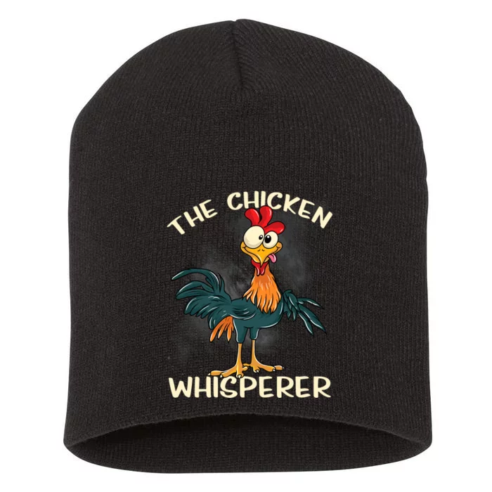 The Chicken Whisperer Funny Farmer Short Acrylic Beanie