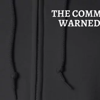 The Committee Warned You Full Zip Hoodie