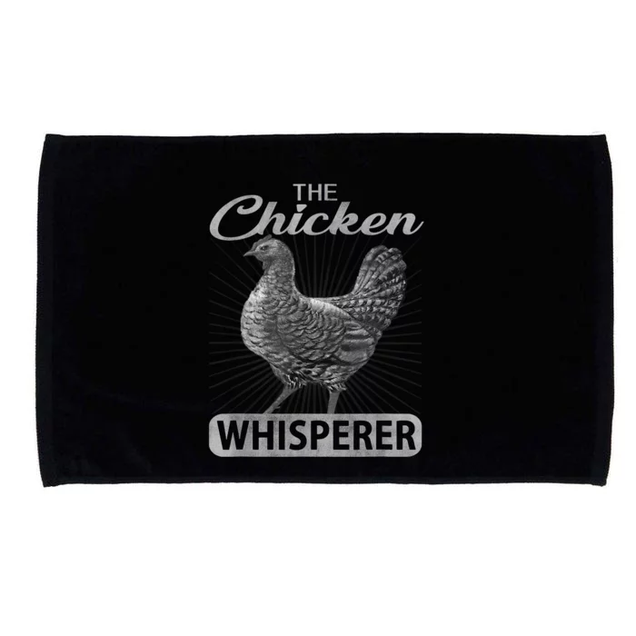 The Chicken Whisperer Funny Chicken Lover Farming Microfiber Hand Towel