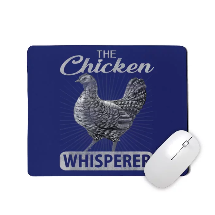 The Chicken Whisperer Funny Chicken Lover Farming Mousepad