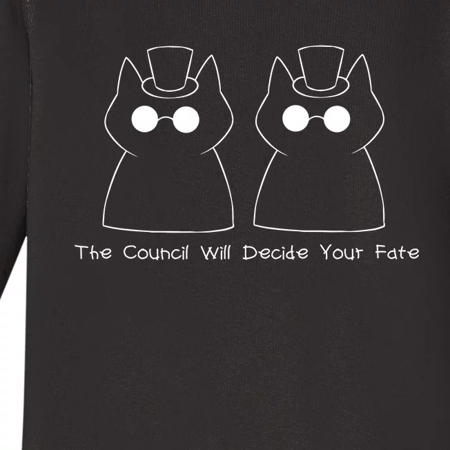 The Council Will Decide Your Fate Baby Long Sleeve Bodysuit