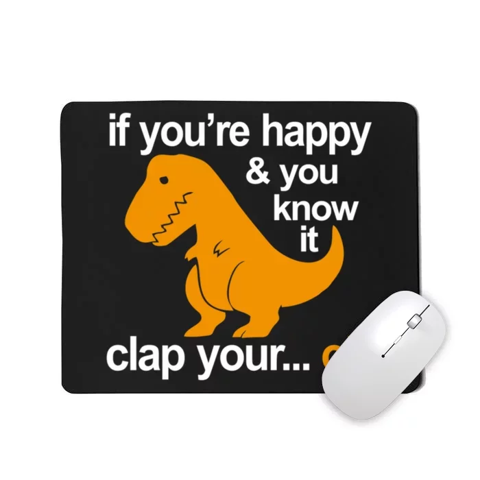 Trex Clap Your Hands Mousepad