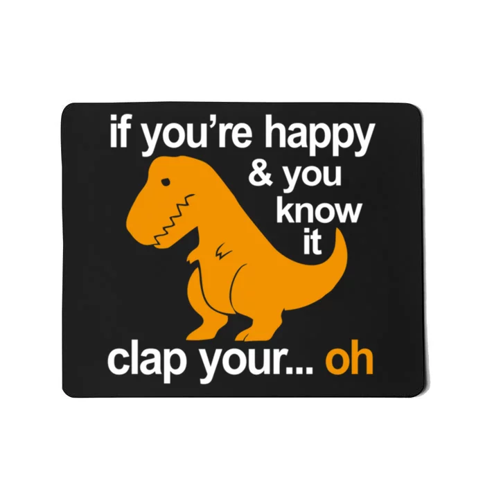 Trex Clap Your Hands Mousepad