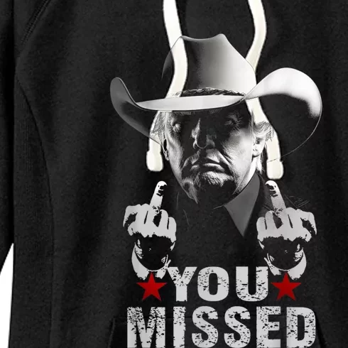 Trump Cowboy You Missed Women's Fleece Hoodie