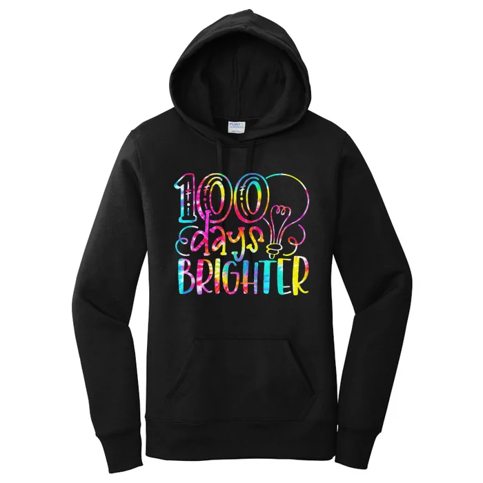 Tie Dye 100 Days Brighter Student Happy 100th Day Of School Women's Pullover Hoodie