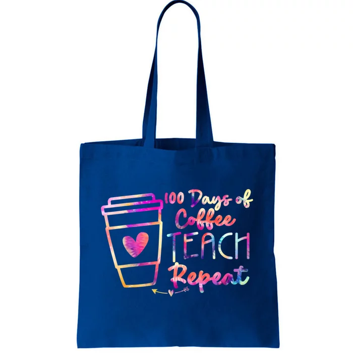 Tie Dye 100 Days Of Coffee Teach Repeat Teacher Coffee Gift Tote Bag