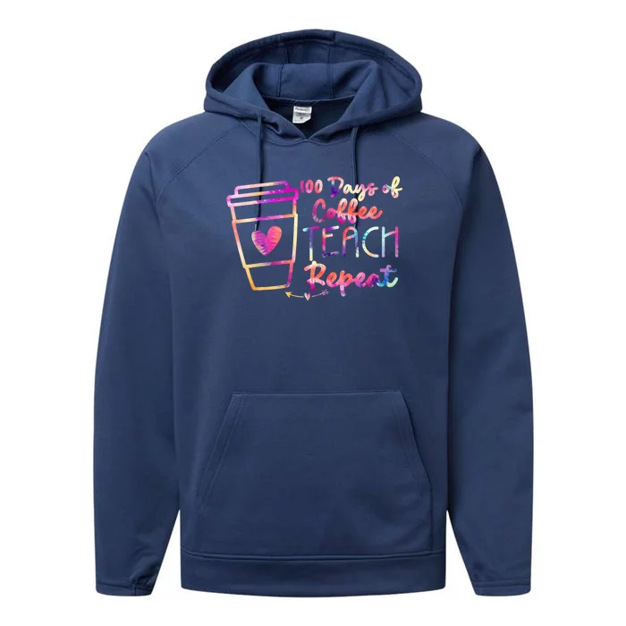 Tie Dye 100 Days Of Coffee Teach Repeat Teacher Coffee Gift Performance Fleece Hoodie