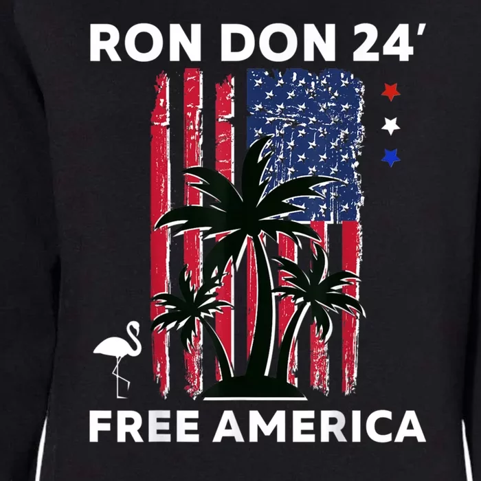 Trump Desantis 2024 Ron Don 24' American Flag Flamingo Stars Womens California Wash Sweatshirt