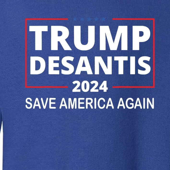 Trump Desantis 2024 Save America Again Republican Election Toddler Sweatshirt