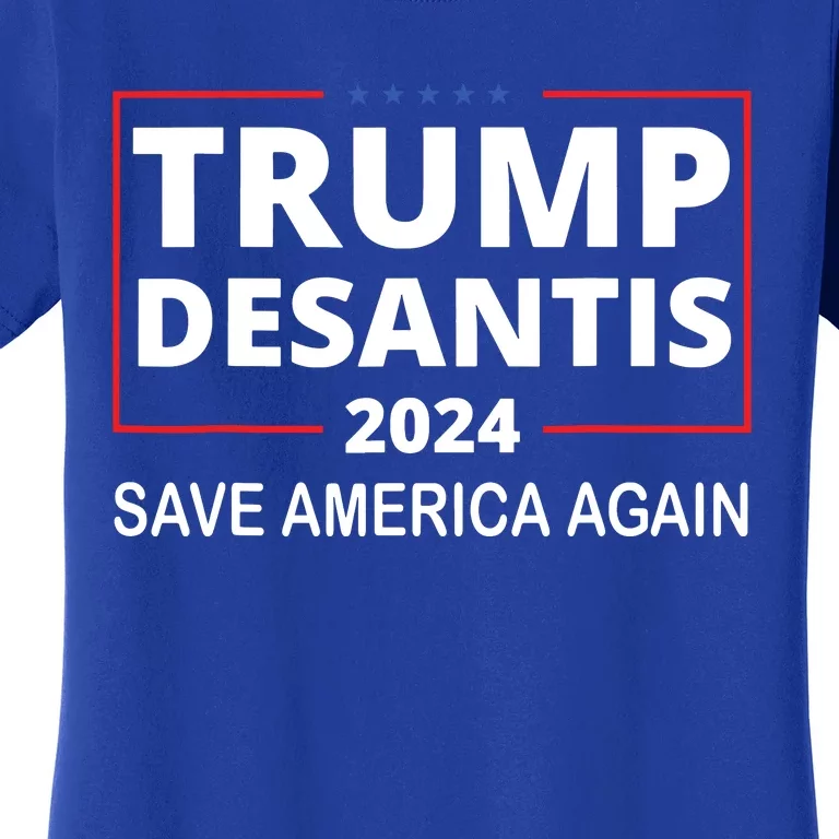 Trump Desantis 2024 Save America Again Republican Election Women's T-Shirt