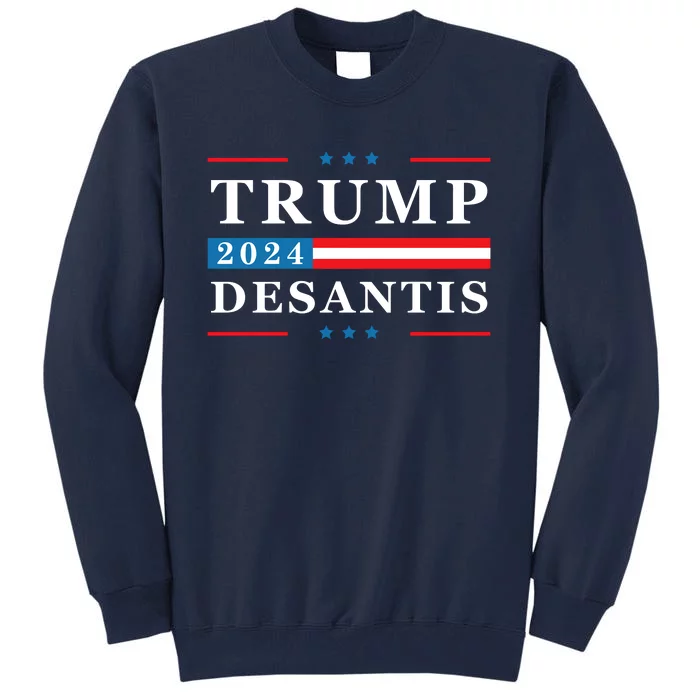 Trump Desantis 2024 Ron Desantis 2024 Tall Sweatshirt