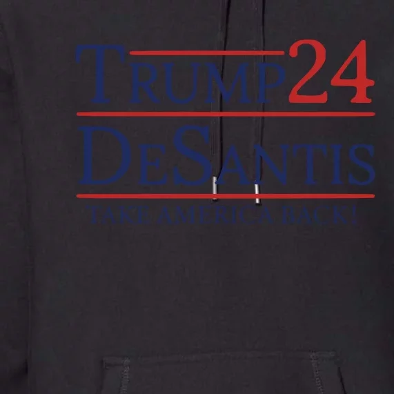 Trump Desantis 2024 Premium Hoodie