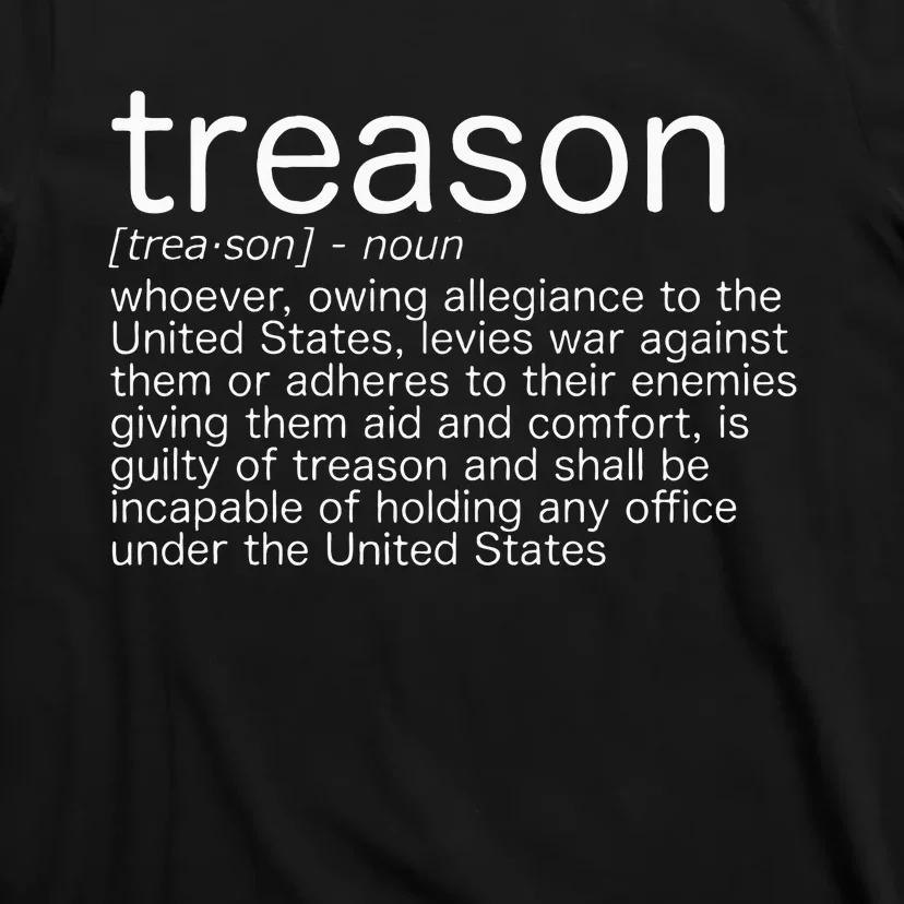 Treason Definition Anti Trump Treason T-Shirt