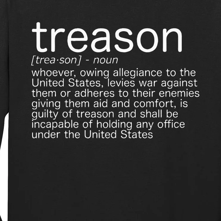 Treason Definition Anti Trump Treason Tall Long Sleeve T-Shirt