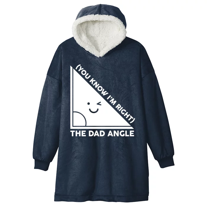 The Dad Angle You Know I'm Right Matching Family Shirts Hooded Wearable Blanket