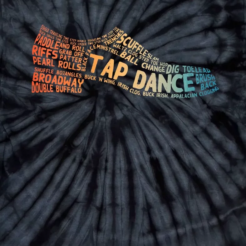 Tap Dancer Art Dance Teacher Tap Dancing Tie-Dye T-Shirt