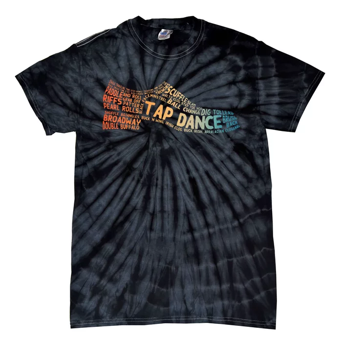 Tap Dancer Art Dance Teacher Tap Dancing Tie-Dye T-Shirt