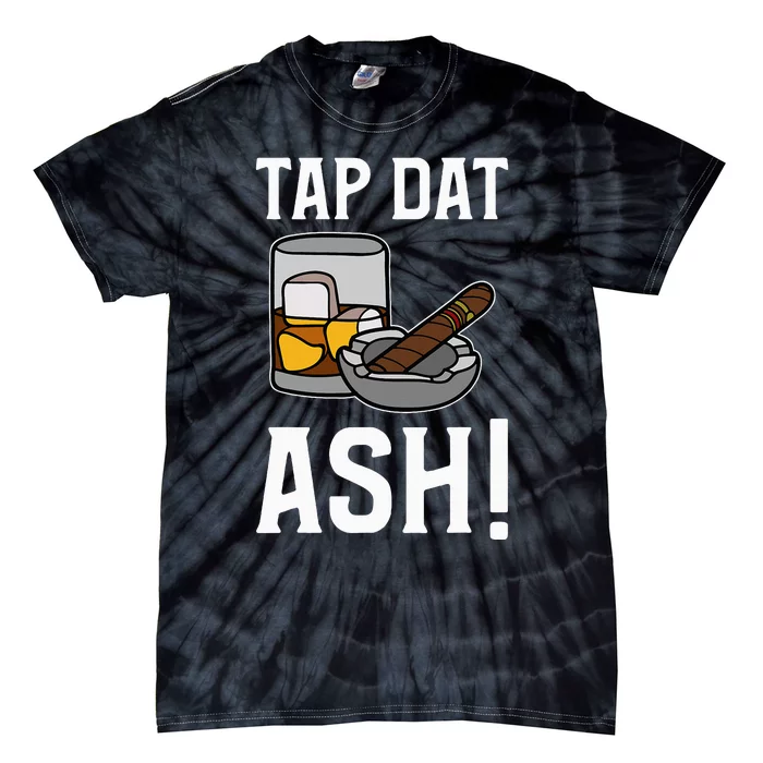 Tap Dat Ash! Cigars Tie-Dye T-Shirt