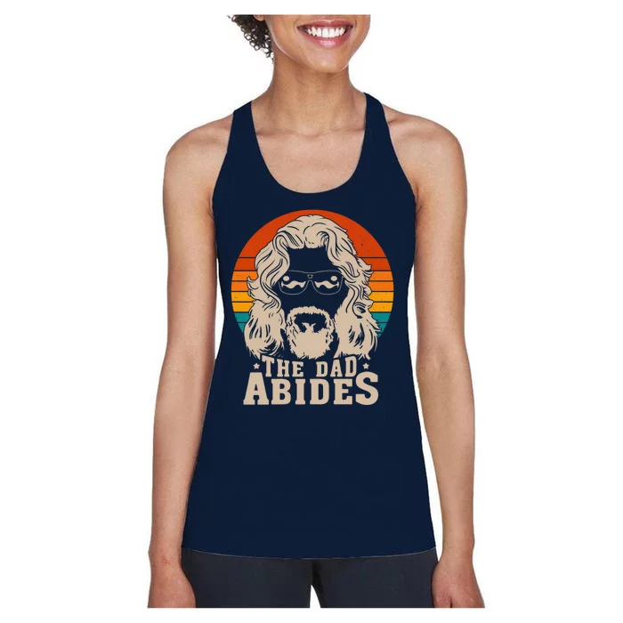 The Dad Abides Funny Fathers Day Retro Women's Racerback Tank