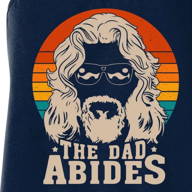 The Dad Abides Funny Fathers Day Retro Women's Racerback Tank