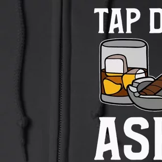 Tap Dat Ash Funny Cigar Full Zip Hoodie