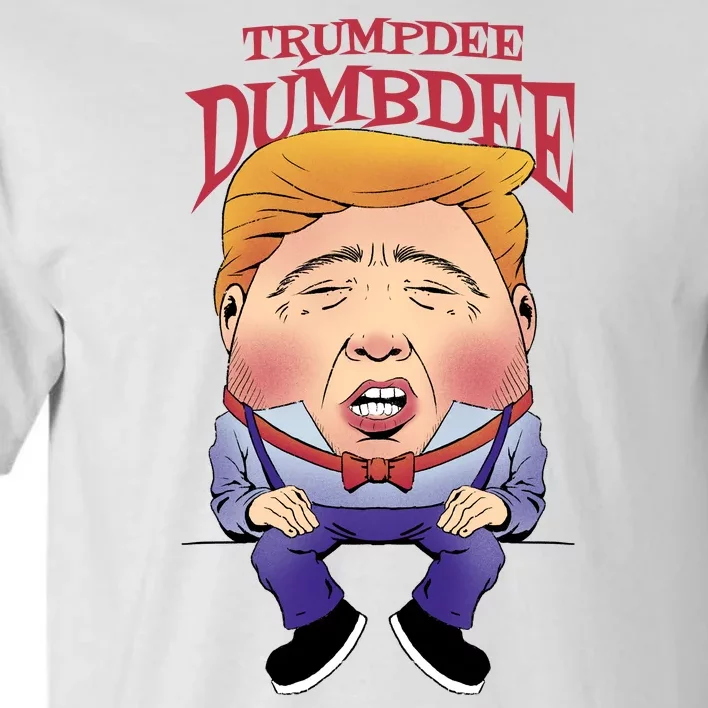 Trumpdee Dumbdee Anti Trump Funny Tall T-Shirt