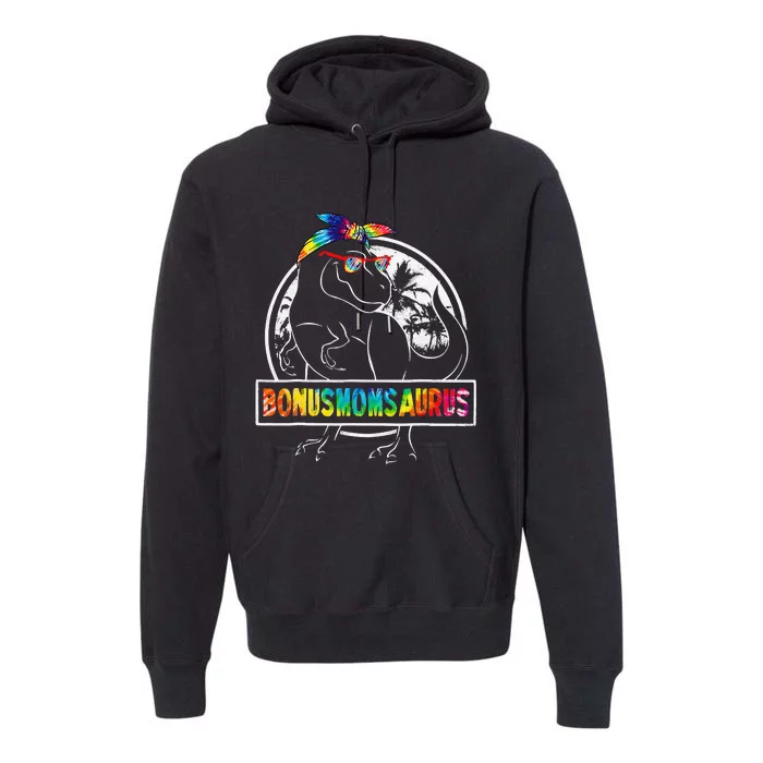 Tie Dye Bonusmomsaurus Bonus Mom Dinosaur Rex Mother's Day Premium Hoodie