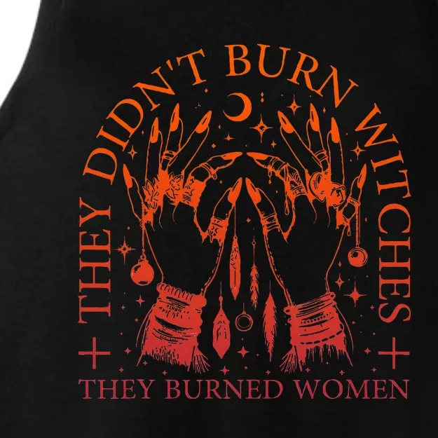 They DidnT Burn Witches They Burned Women Witchy Halloween Ladies Tri-Blend Wicking Tank