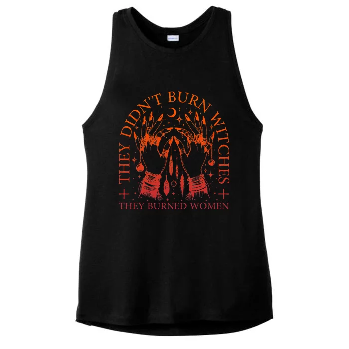 They DidnT Burn Witches They Burned Women Witchy Halloween Ladies Tri-Blend Wicking Tank