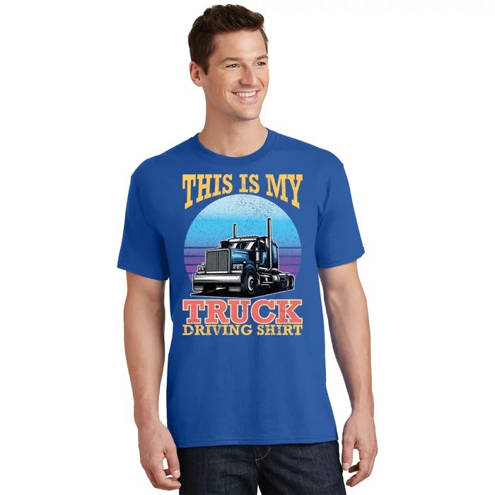 Trucker Diesel Big Rig Semigifttrailer Truck Driver Gift T-Shirt