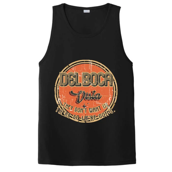 The Del Boca Vista They DonT #233 Performance Tank