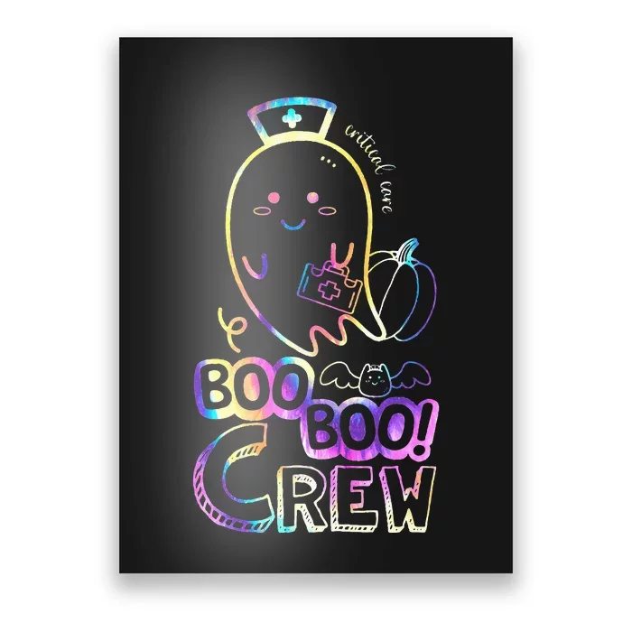 Tie Dye Boo Boo Crew Halloween Ghost Critical Care Nurse Poster