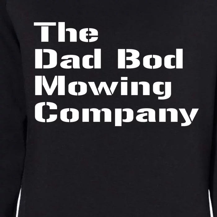 The Dad Bod Mowing Company Big Dad Energy Womens California Wash Sweatshirt