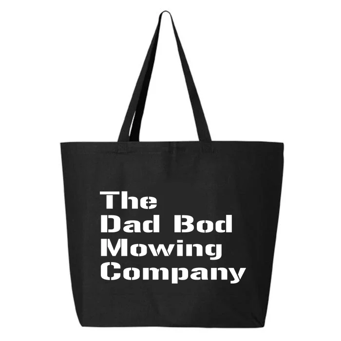 The Dad Bod Mowing Company Big Dad Energy 25L Jumbo Tote