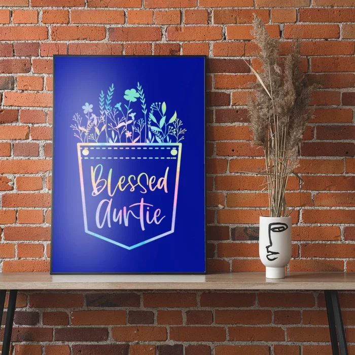 Tie Dye Blessed Auntie Floral Pocket Thankful Auntie Life Meaningful Gift Poster