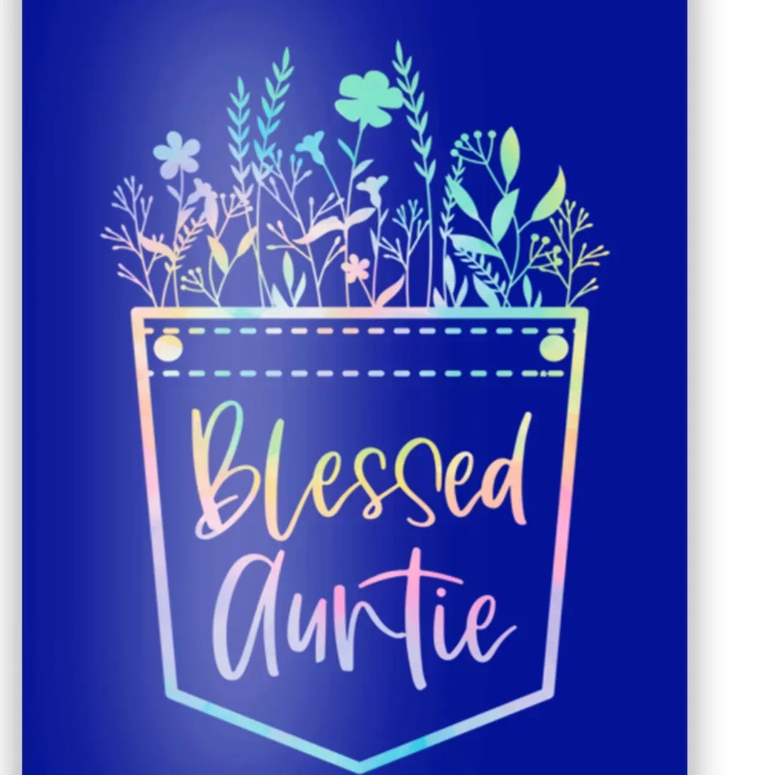 Tie Dye Blessed Auntie Floral Pocket Thankful Auntie Life Meaningful Gift Poster